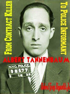 cover image of Albert Tannenbaum From Contract Killer to Police Informant